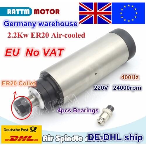 From EU free VAT 2.2KW AIR-COOLED CNC SPINDLE MOTOR ER20 24000rpm 80x230mm/ 220V FOR CNC ROUTER ENGRAVING/ MILLING Machine