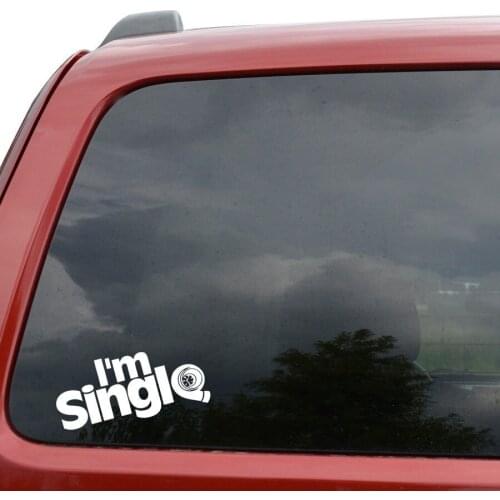 I'm Single Turbo JDM Window Decor Vinyl Decal Sticker- 6" Wide White