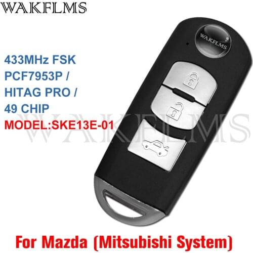 For Mazda 3 6 Mazda3 Mazda6 2012 2013 2014 2015 433MHz PCF7953P ID49 Chip Keyless Entry Go Smart Car Remote Key SKE13E-01