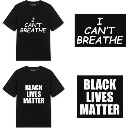 I Can't Breathe BLACK LIVES MATTER Iron on Heat Transfer Printing Patches Stickers for Clothes T-shirt DIY Washable Patches New