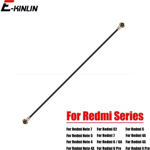 100% New Good Quality For XiaoMi Redmi Note 7 6 5 4 Pro 6A 5A 4A 4X 3 S2 Plus Global Wifi Antenna Connector Signal Flex Cable
