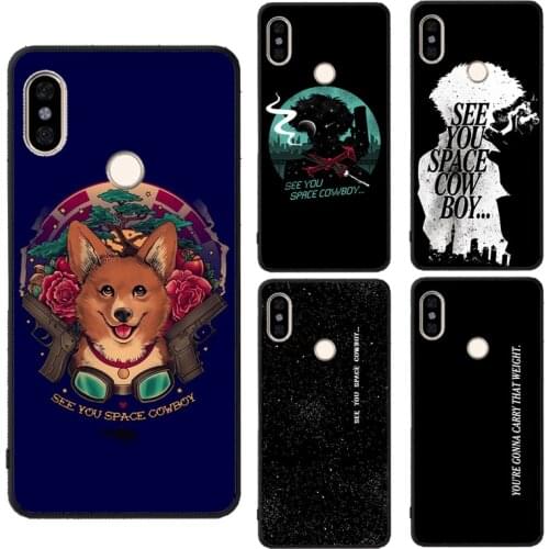 See You Space Cowboy Bebop For Redmi Note 9S 8T 7 8 9 Pro 9C 9A For Mi Note 10 Lite Mi 10 Ultra A3 Case For POCO X3
