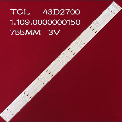 LED backlight strip 7 lamp TCL 43D2700 1.109.0000000150 For 43" TV 43A9000 LC430duy-Sha1 755MM 3V/LED