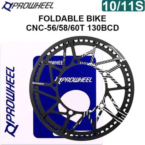 PROWHEEL 130BCD folding bicycle sprocket 8/9/10/11S 56Y 58Y 60Y sprocket 56T 58T 60T sprocket foldable bicycle crank sprocket