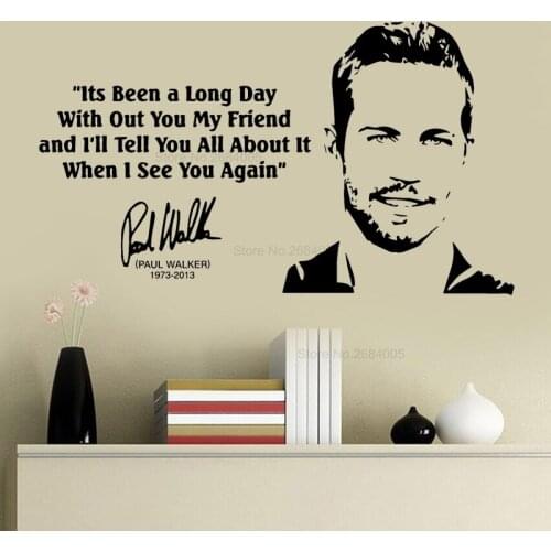 Paul Walker Fast And Furious Movie Quote Sticker Wall Decal Home Decor American Actor See You Again Lyrics Decoration Mural B656