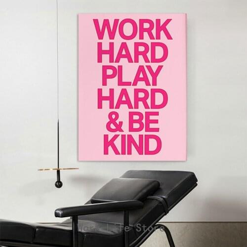 Work Hard Play Hard And Be Kind Art Print, Motivational Quote Print, Inspirational Art Print, Typography Quote Print