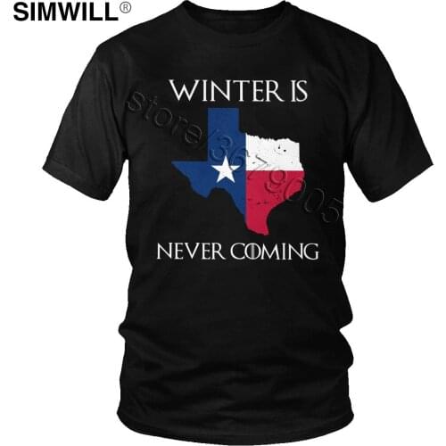 Trendy Texas Proud Flag T-Shirt Men Vintage Short Sleeved Winter is Never Coming T Shirt Summer Cotton Tee Dropshipping Apparel
