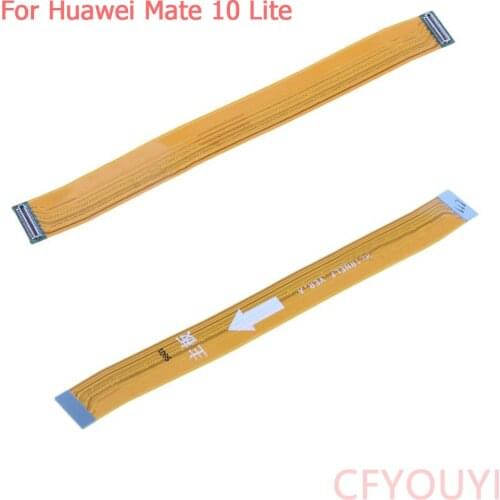 For Huawei Mate 10 Lite VER.B Main Board Flex Mainboard Motherboard Connection Flex Cable