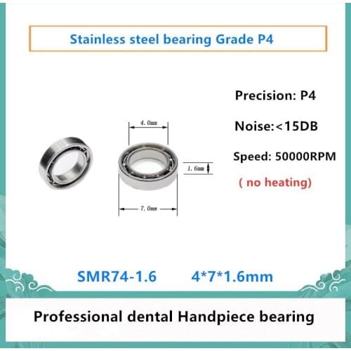 20pcs Dental Handpiece bearing SMR74 4x7x1.6mm P4 stainless steel ball bearing for WH Sirona Bending machine 50000rpm no heating