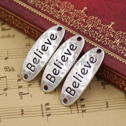 50pcs/lot Free shipping Antique Silver "Believe" Connectors Pendant Tibetan silver Bracelet Clasps Beads 30x10mm K02152