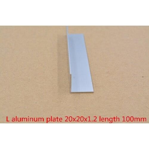20mmx20mm aluminum plate length 100mm L aluminum profile angle aluminum thickness 1.2mm 1pcs