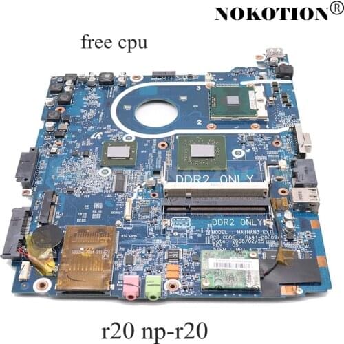 NOKOTION Laptop motherboard For Samsung R20 R25 216PWAVA12FG BA41-00810A BA92-04641A BA92-04641B DDR2 Free cpu