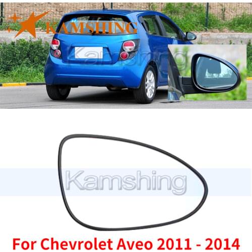 Kamshing For Chevrolet Aveo 2011 2013 2014 Outside Rear View Mirror Glass Mirror Lens RearView Mirror Glass Side Mirror Lens