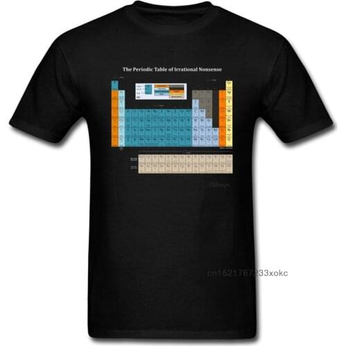 Geek T-shirt Men Periodic Table Irrational Nonsense T Shirt Funny Chemistry Designer Tshirt Student University Popular Clothes
