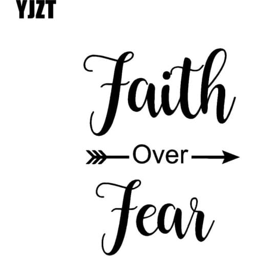YJZT 10CM*13.2CM Faith Over Fear With Arrow Vinyl Decal Car Stickers Black Silver C10-02149