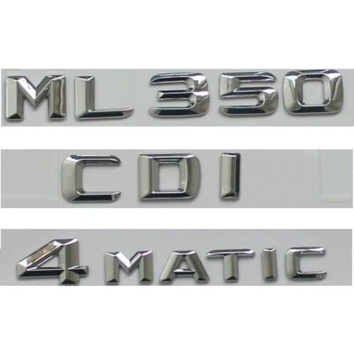 Chrome Trunk 3D Font Emblems Badges for Mercedes W166 W164 ML350 CDI 4MATIC