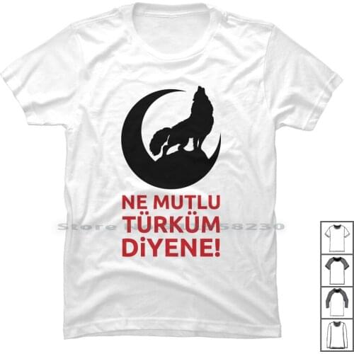 Ne Mutlu Türküm Diyene For Light T Shirt 100% Cotton Light Turk Kurt Diy