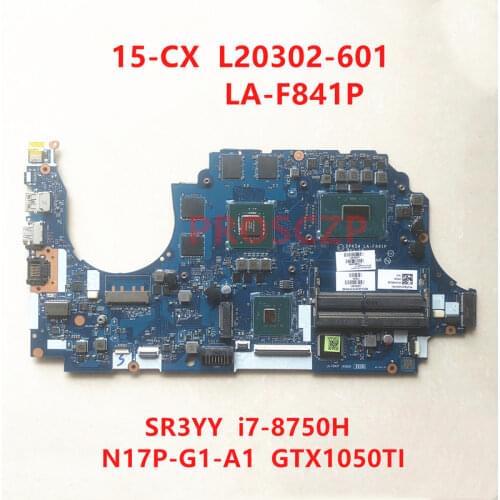 High quality FOR HP 15-CX L20302-001 L42388-601 LA-F841P with SR3YY I7-8750H CPU GTX1050TI 100% Laptop motherboard working well
