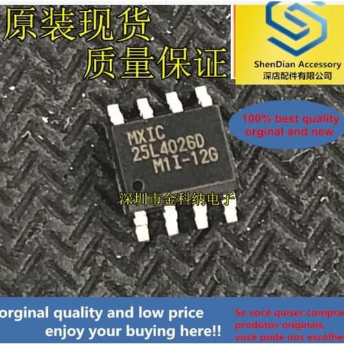 10pcs only orginal new MX25L4026DM1I-12G 25L4026D SMD SOP8 feet