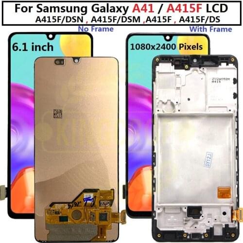 6.1'' Original For Samsung A41A415F A415 A415F/DSN Display lcd Screen replacement for Samsung A41 LCD Display Touch Screen
