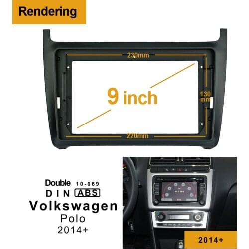 1/2Din Car DVD Only Frame Audio Fitting Adaptor Dash Trim Facia Panel 9 inch For Volkswagen POLO 2014+ Double Din Radio Player