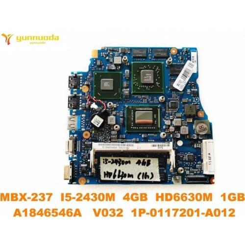 Original for SONY MBX-237 laptop motherboard MBX-237 I5-2430M 4GB HD6630M 1GB A1846546A V032 1P-0117201-A012 tested good