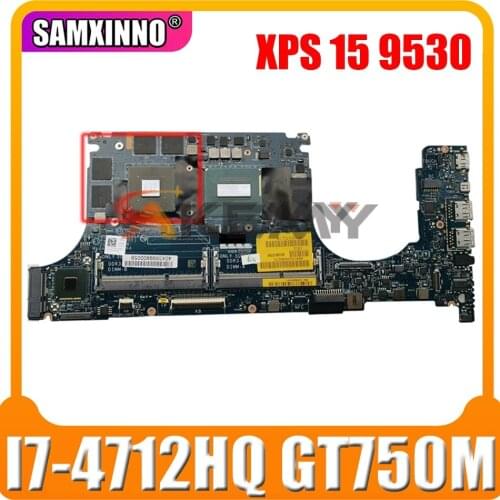 Original Laptop motherboard For DELL XPS 15 9530 I7-4712HQ GT750M Mainboard VAUB0 LA-9941P CN-0R99XN 0R99XN SR1PZ N14P-GT-A2 2G