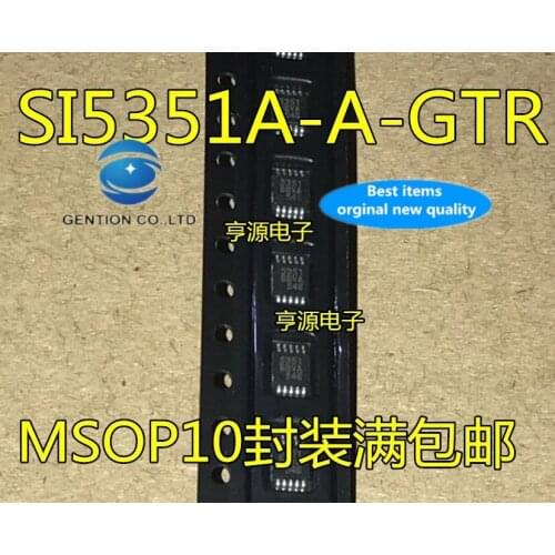 5PCS SI5351 SI5351A-A-GTR 5351 SI5351A-B-GTR MSOP10 clock generator in stock 100% new and original