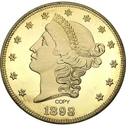 United States 20 Dollars Liberty Head Double Eagle with motto TWENTY DOLLARS 1898 1898 s Brass Metal Copy Coins