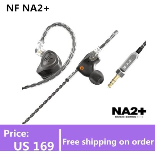 NF AUDIO NA2+ Dual Cavity Dynamic Aluminum Hifi Music Bass Pop Monitor Audiophile Earphones Earbuds NM2 NM2+ 2 Pin 0.78mm Cable