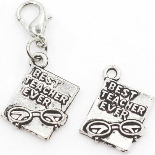 New Arrival 10pcs Silver Best Teacher Ever Dangle Charms Lobster Clasp DIY Bracelet Necklace Pendants Jewelry Hanging Charms