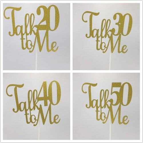 12.5*15cm Gold Glitter Talk 20/30/40/50/60 to Me Cake Toppers for Birthday Celebration Party Cake Decorations