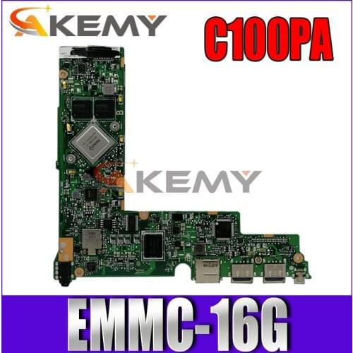 Akemy C100PA Laptop motherboard for ASUS C100PA C100P C100 Test original mainboard 2G RAM EMMC-16G