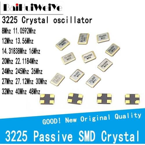 10PCS/LOT 3225 Passive SMD Crystal Oscillator 4PIN Oscillator 8Mhz 11.0592Mhz 12Mhz 13.56Mhz 14.31838Mhz 16Mhz 20Mhz 22.1184Mhz