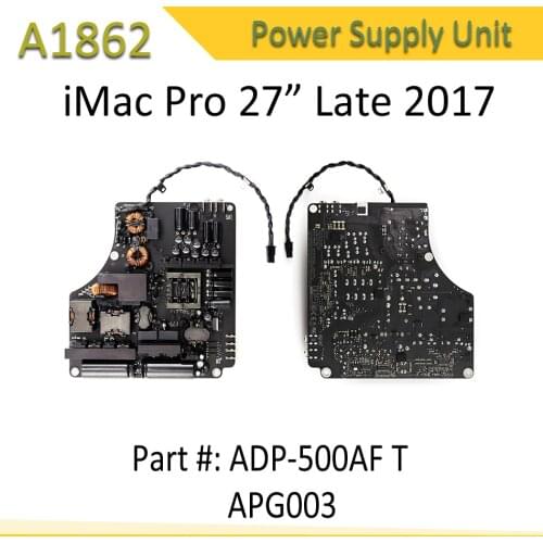 New PSU for iMac Pro 27" A1862 Late 2017 Power Supply Board Unit Delta ADP-500AF T AcBel APG003 500W EMC 3144 MQ2Y2