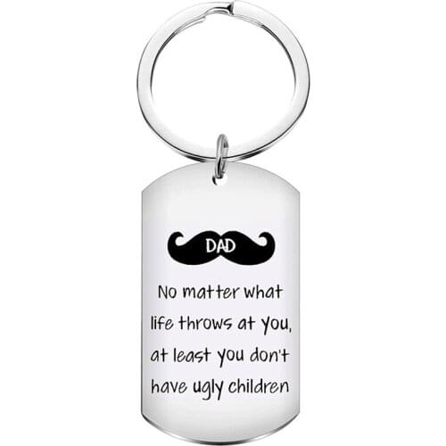 Dad No Matter What / Ugly Children Fun Novelty Keychain- Best Dad Gifts from Daughter, Son, Wife- Birthday Fathers Day Present