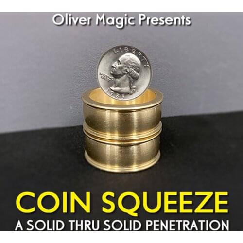 Coin Squeeze by Oliver Magic Gimmick Close up Magic Tricks For Professional Magicians A Solid Thru Solid Penetration Illusions