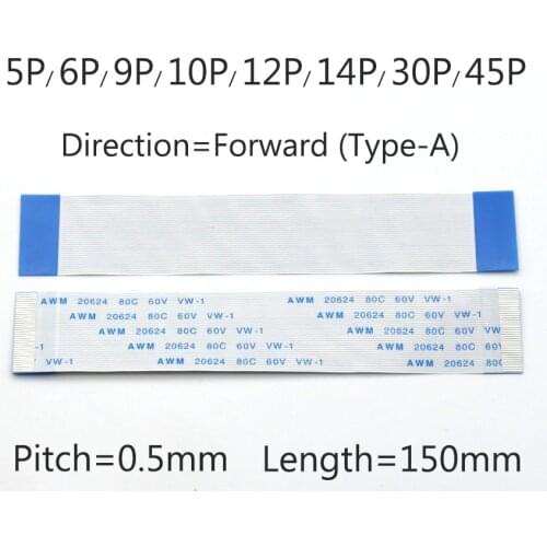 1PCS Flat flexible cable FFC FPC LCD cable 0.5mm pitch A Forward Length 150mm AWM 20624 80C 60V VW-1 5/6/9/10/12/14/30/45 Pin