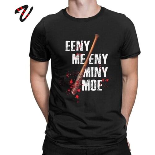Eeny Meeny Miny Moe T-Shirt Men Premium Cotton T Shirts 90s Tshirt Walking Dead Negan Short Sleeve Tees Plus Size Top Clothing