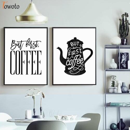 But First Coffee Quotes Poster and Prints Minimalist Black & Wahite Canvas Painting Nordic Kitchen Wall Decor Modern Wall Art