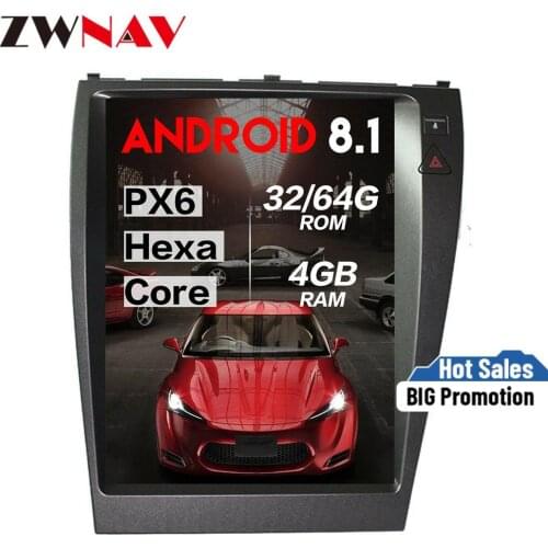 PX6 4+64 Tesla style Android 8.1 Car Multimedia Player unit For Lexus ES ES240 ES350 GPS Navigation radio video audio big screen