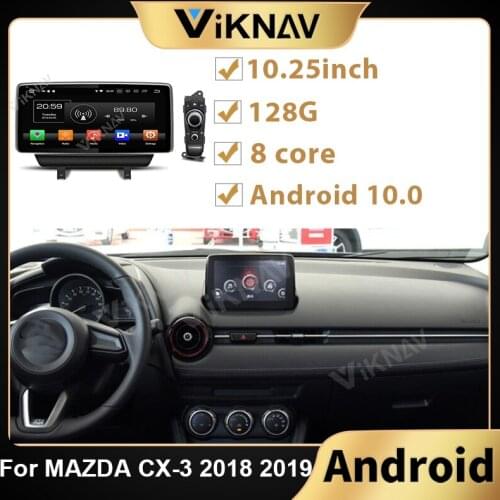 Touch Screen Android multimedia player Car Radio For MAZDA CX-3 2018 2019 Car GPS Navigation Car DVD Automotivo stereo receiver