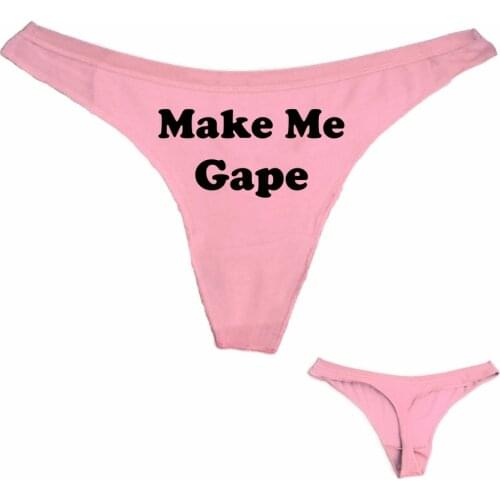DongKing Sexy Thongs Lady Underwear Make Me Gape Printing Cotton Funny Women Girl Sexy T Panties Cute G-String Low Waist