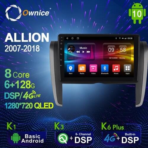 Ownice 1280*720 Android 10.0 K3 K6 Plus Car Multimedia Auto Radio for TOYOTA ALLION 2007 - 2018 4G LTE Audio GPS Player 8 Core
