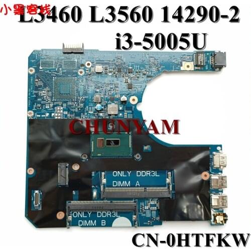 NEW 14290-2 For DELL Latitude 14 3460 15 3560 Laptop Motherboard with i3-5005u CN-0HTFKW HTFKW Mainboard 100% Tested