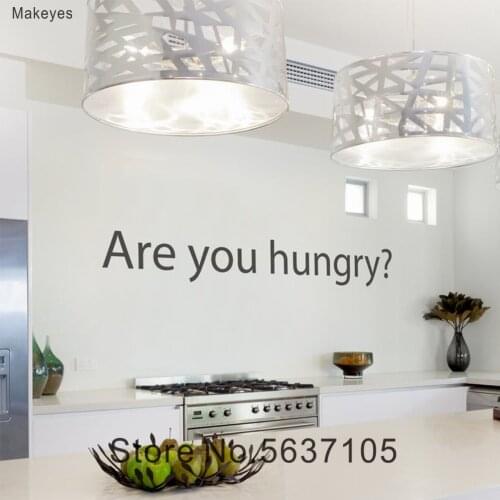 Makeyes Are You Hungry Wall Decals Kitchen Home Wall Stickers House Vinyl Decoration Quotes Hungry Art Words Design Mural Q128