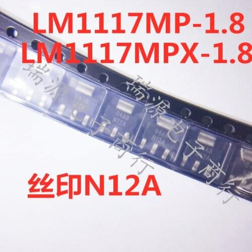 100% New&original LM1117MP-1.8 LM1117MPX-1.8 Marking:N12A SOT-223 1.8V