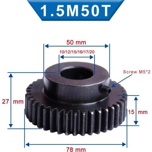 1 Piece 1.5M50T Spur Gear Bore size 10/12/15/16/17/20 mm pinion gear Low Carbon Steel Material High Quality gear wheel for motor