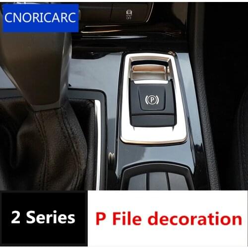 CNORICARC Chrome ABS Electronic Handbrake P File decoration frame decals for BMW 2 series Active Tourer 218i
