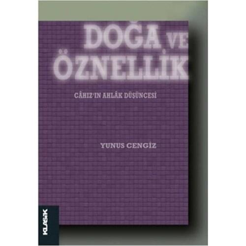 Nature and Subjectivity-Cahız'ın 'S Intellectuality Dolphin Cengiz Classic Publications Islamic Philosophy Sequence (TURKISH)